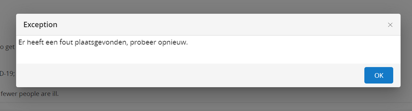 Foutmelding: "Exception. Er heeft een fout plaatsgevonden, probeer opnieuw."